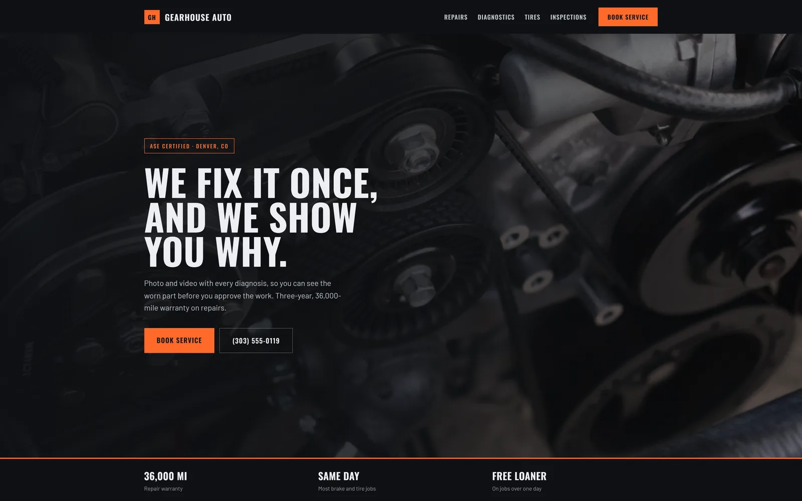Gearhouse Auto's sample site: an engine bay photo behind the headline We fix it once, and we show you why., with an orange Book service button.