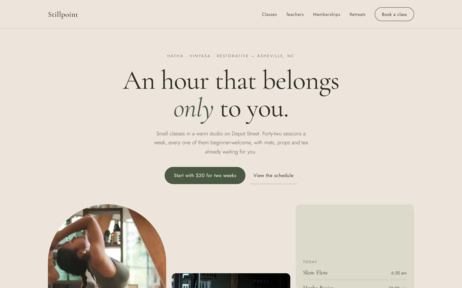 Stillpoint's sample site: a warm beige page with the serif headline An hour that belongs only to you., a two-week trial button, photos of a class, and today's schedule.